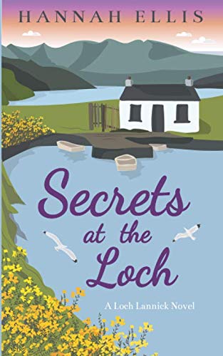 Secrets at the Loch (Loch Lannick, Band 5)