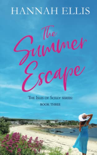 The Summer Escape (Isles of Scilly, Band 3)