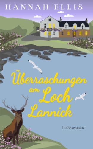 Überraschungen am Loch Lannick