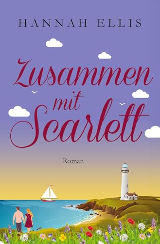 Zusammen mit Scarlett (Hope Cove) von tolino media