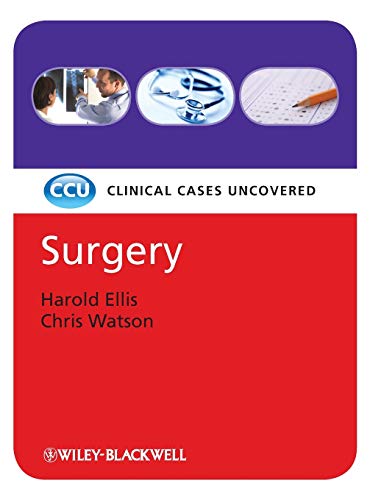 Surgery: Clinical Cases Uncovered Surgery: Clinical Cases Uncovered von Wiley-Blackwell