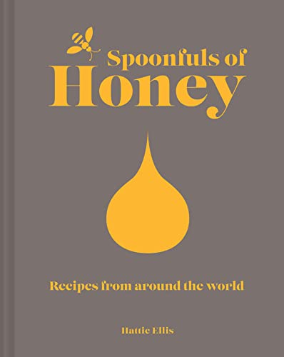 Spoonfuls of Honey: Recipes from around the world von HQ