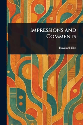 Impressions and Comments Impressions and Comments von Anson Street Press