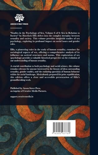 Studies in the Psychology of Sex, Volume 6 Studies in the Psychology of Sex, Volume 6 von Anson Street Press