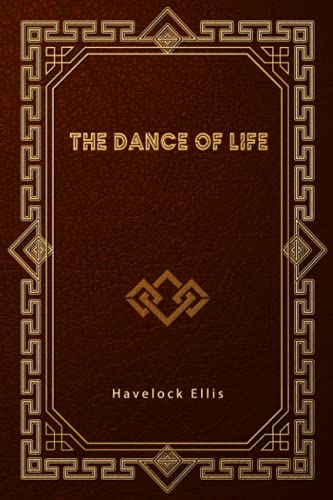 The Dance of Life The Dance of Life