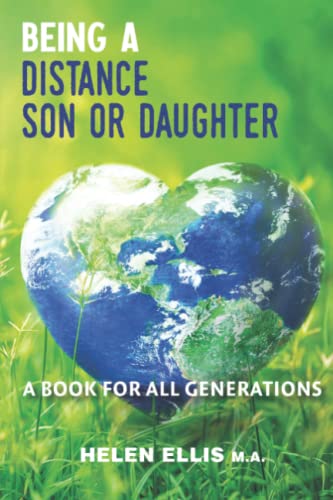 Being a Distance Son or Daughter: A Book for ALL Generations (Distance Families) von Distance Families Publishing