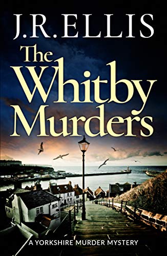 The Whitby Murders (A Yorkshire Murder Mystery, Band 6)