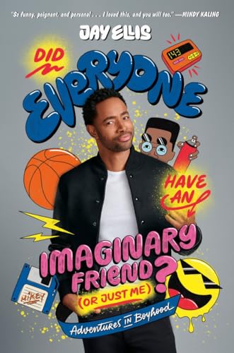 Did Everyone Have an Imaginary Friend (or Just Me)?: Adventures in Boyhood von One World