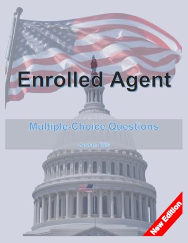 Enrolled Agent: Multiple-Choice Questions von Independently published