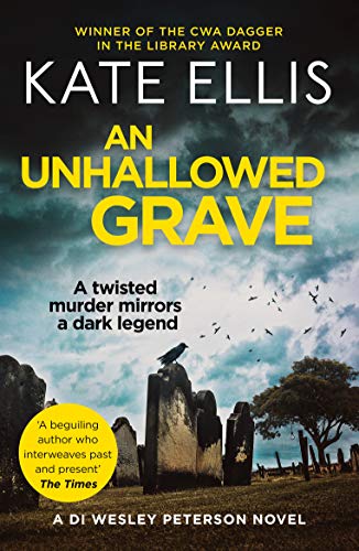 An Unhallowed Grave: Book 3 in the DI Wesley Peterson crime series (The Wesley Peterson Murder Mysteries, Band 3) An Unhallowed Grave: Book 3 in the DI Wesley Peterson crime series (The Wesley Peterson Murder Mysteries, Band 3)
