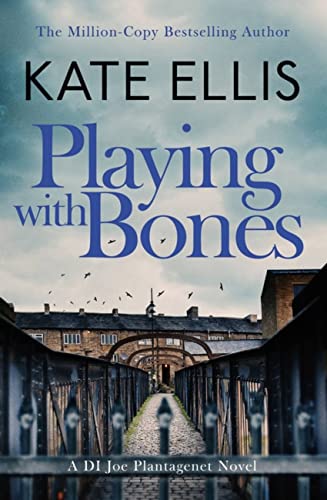 Playing With Bones: Book 2 (Joe Plantagenet, 2)