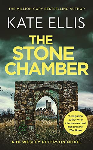 The Stone Chamber: Book 25 in the DI Wesley Peterson crime series von Piatkus