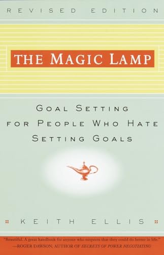 The Magic Lamp: Goal Setting for People Who Hate Setting Goals