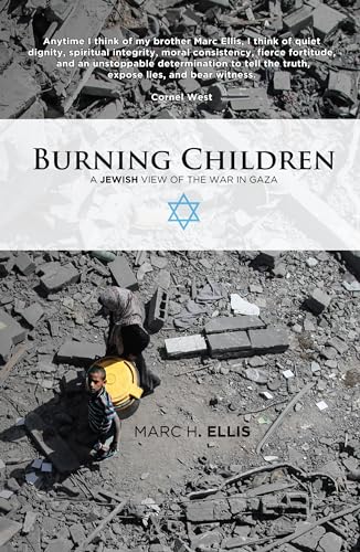 Burning Children: A Jewish View of the War in Gaza von Wipf and Stock