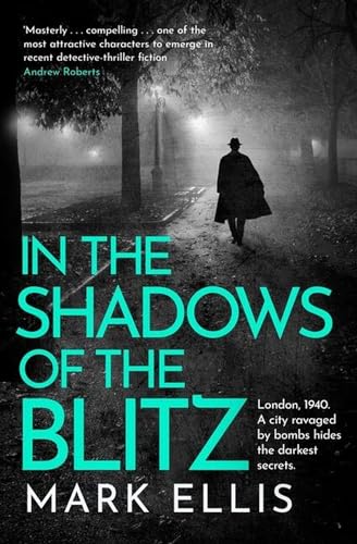 In the Shadows of the Blitz: An atmospheric World War 2 thriller (The DCI Frank Merlin Series) von Headline