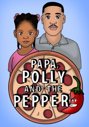 Papa Polly and the Pepper von Mark Ellis Publishing