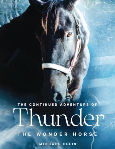 Thunder the Wonder Horse von Michael Ellis