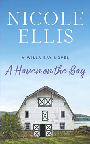 A Haven on the Bay: A Willa Bay Novel von Independently Published