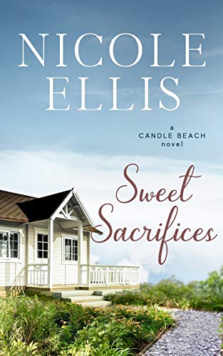 Sweet Sacrifices: A Candle Beach Novel (Candle Beach series, Band 8) von Independently Published