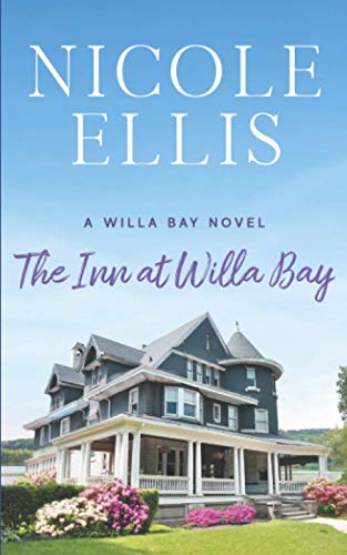 The Inn at Willa Bay: A Willa Bay Novel von Independently Published