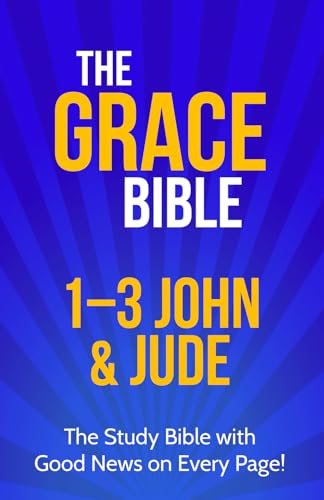 The Grace Bible: 1-3 John & Jude von Kings Press