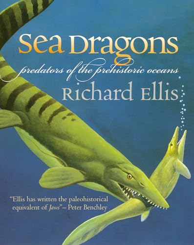Sea Dragons: Predators Of The Prehistoric Oceans