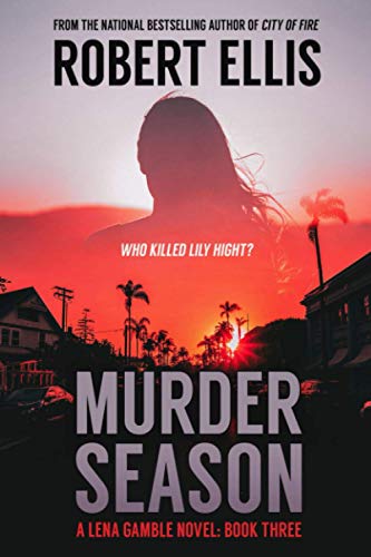 Murder Season (A Lena Gamble Novel Book 3)