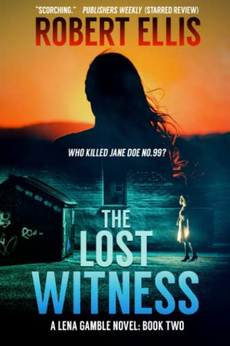 The Lost Witness (A Lena Gamble Novel Book 2)