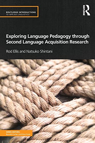Exploring Language Pedagogy through Second Language Acquisition Research (Routledge Introductions to Applied Linguistics) von Routledge