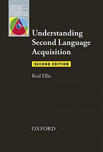 Understand Second Language Acquisition 2nd Edition: Second Edition (Oxford Applied Linguistics) von Oxford University Press