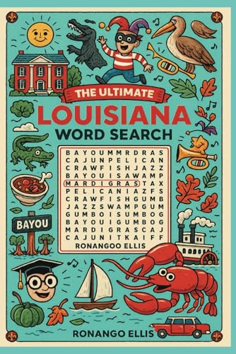 The Ultimate Louisiana Word Search Puzzle Book! The Ultimate Louisiana Word Search Puzzle Book! von Independently published