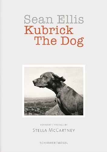 Kubrick The Dog: Geschenkausgabe von Schirmer /Mosel Verlag Gm