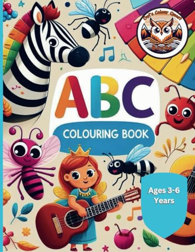 ABC Colouring Book for Children 3-6 years: 30 Easy and Fun Colouring Pages for Kids, Preschool and Kindergarten: Large and fun colouring pages for ... Alphabet Colouring Book for girls and boys von Independently published