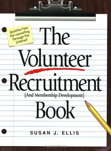 The Volunteer Recruitment (and Membership Development) Book von Energize, Inc