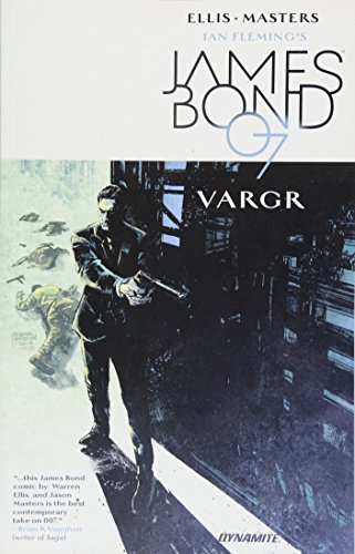 James Bond Volume 1: VARGR (JAMES BOND TP)