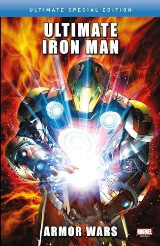 Ultimate Iron Man: Armor Wars: Ultimate Special Edition