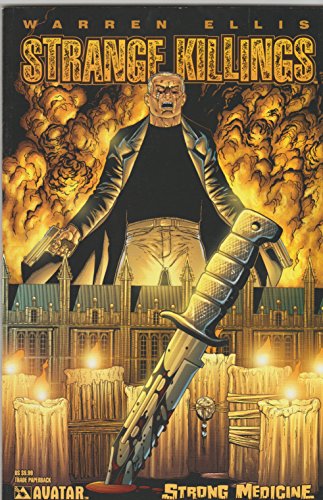 Warren Ellis' Strange Killings: Strong Medicine