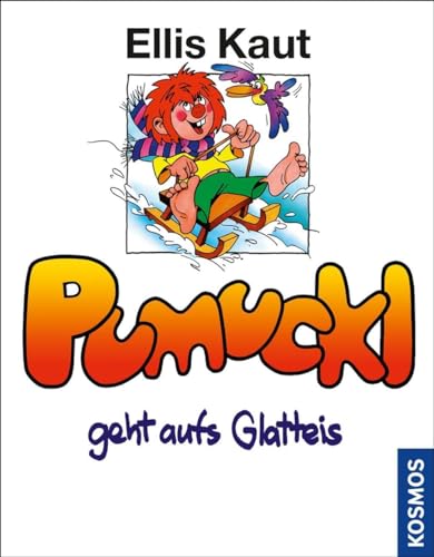 Kaut, Pumuckl geht aufs Glatteis, Bd. 8 von Franckh-Kosmos