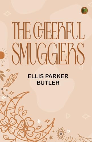 The Cheerful Smugglers von Zinc Read