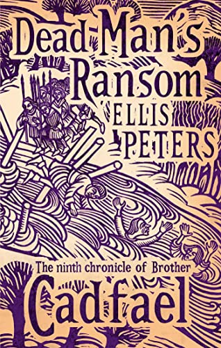 Dead Man's Ransom: 9 (Cadfael Chronicles)