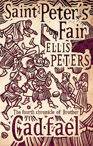 Saint Peter's Fair: 4 (Cadfael Chronicles)