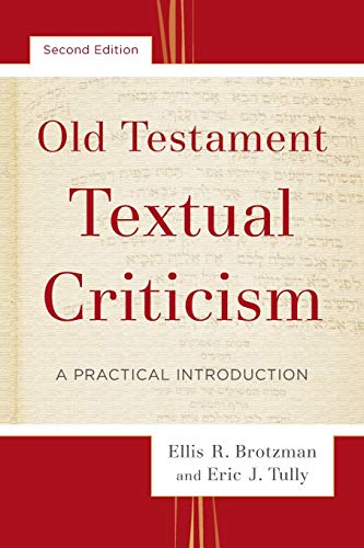 Old Testament Textual Criticism: A Practical Introduction von Baker Academic