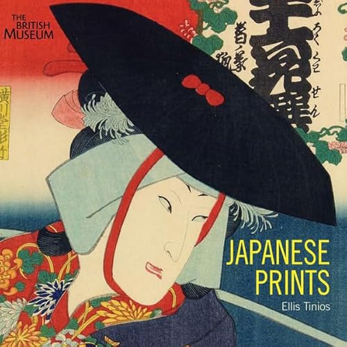 Japanese Prints: Ukiyo-e in Edo, 1700-1900 von British Museum Press