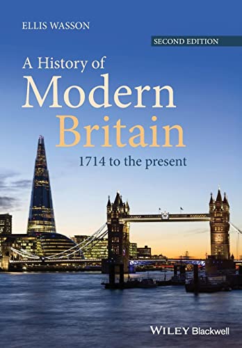 A History of Modern Britain: 1714 to the Present, 2nd Edition von Wiley-Blackwell