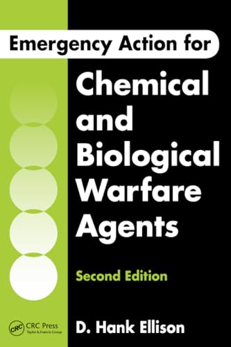 Emergency Action for Chemical and Biological Warfare Agents von Routledge