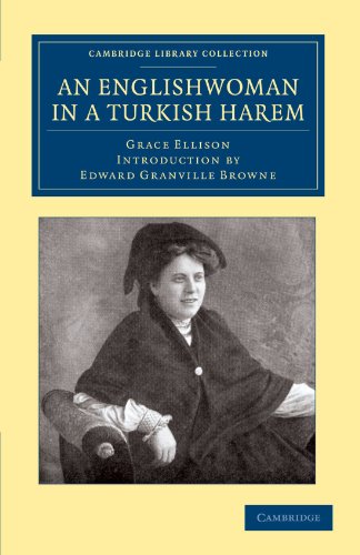 An Englishwoman in a Turkish Harem (Cambridge Library Collection - Travel, Middle East and Asia Minor) von Cambridge University Press
