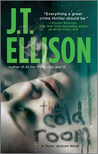 The Cold Room (A Taylor Jackson Novel, 4) von MIRA