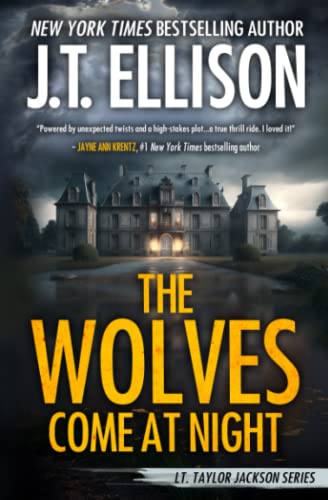 The Wolves Come at Night: A Taylor Jackson Novel von Two Tales Press