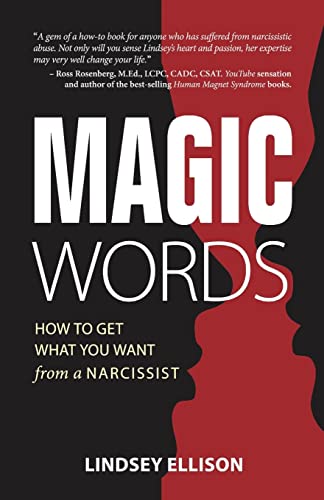 MAGIC Words: How To Get What You Want From a Narcissist von Hasmark Publishing