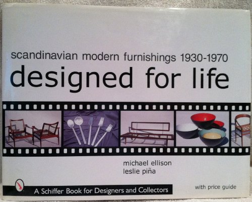 Scandinavian Modern Furnishings 1930-1970: Designed for Life (Schiffer Book for Designers and Collectors)